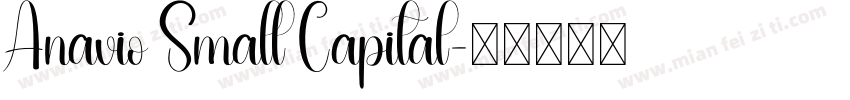 Anavio Small Capital字体转换
